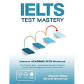 IELTS Test Mastery: Intensive Academic IELTS Workbook - Paperback