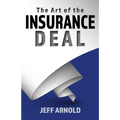 The Art of the Insurance Deal - Paperback