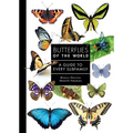 Butterflies of the World: A Guide to Every Subfamily - Hardcover