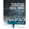 Strategic Social Media: From Marketing to Social Change - Paperback