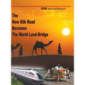 The New Silk Road Becomes The World Land-Bridge - Hardcover