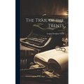 The Trail of the Trents - Hardcover