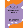 The Life and Letters of Maria Edgeworth, Volume II - Paperback