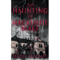 The Haunting of Mackenzie Blake - Paperback