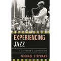 Experiencing Jazz - Hardcover