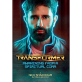 Transformer: Awakening From A Spiritual Coma - A Nick Shakoour Autobiography - Hardcover