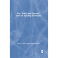 Fire, Static and Dynamic Tests of Building Structures - Paperback