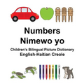 English-Haitian Creole Numbers/Nimewo yo Children's Bilingual Picture Dictionary - Paperback