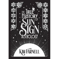 The True History of Sun Sign Astrology - Paperback