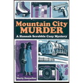 Mountain City Murder - A Hannah Scrabble Cozy Mystery, LARGE PRINT EDITION - Paperback