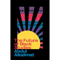 The Future of Black Studies, The - Hardcover