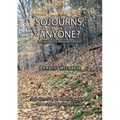 Sojourns, Anyone?: A Guide To Rejuvenation - Paperback