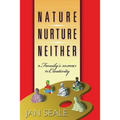 Nature Nurture Neither - Paperback