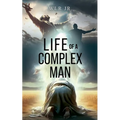 Life of A Complex Man - Paperback