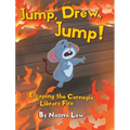 Jump, Drew, Jump! Escaping the Carnegie Library Fire - Hardcover