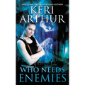 Who Needs Enemies - Paperback