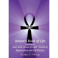 Astara's Book of Life - 6th Degree: Your Auric Armor of Light - Secrets of Regeneration and Self-Mastery - Paperback
