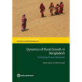 Dynamics of Rural Growth in Bangladesh: Sustaining Poverty Reduction - Paperback
