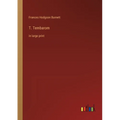 T. Tembarom: in large print - Paperback