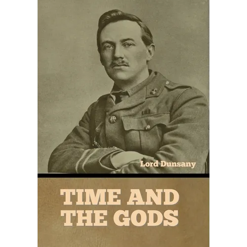 Time and the Gods - Hardcover