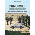 Minurso - United Nations Mission for the Referendum in Western Sahara: Peace Operation Stalled in the Desert, 1991-2021 - Paperback
