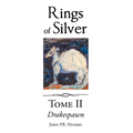 Drakespawn: Rings of Silver - Hardcover