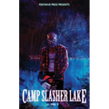 Camp Slasher Lake: Volume Three - Paperback