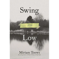Swing Low: A Life - Paperback