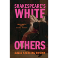Shakespeare's White Others - Paperback