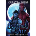 Kept From the Deep: Venora Mates Book Two - Paperback
