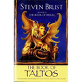 The Book of Taltos: Contains the Complete Text of Taltos and Phoenix - Paperback