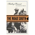 The Road South: A Memoir - Hardcover