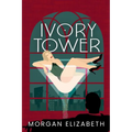 Ivory Tower: A New Jersey Mafia Romance - Paperback