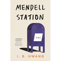 Mendell Station - Hardcover