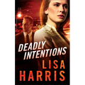 Deadly Intentions - Paperback