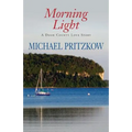 Morning Light: A Door County Love Story - Paperback