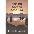 Fishing Across America - Paperback