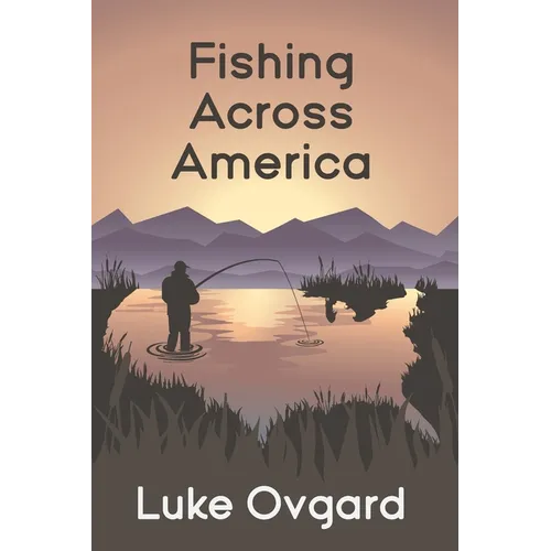 Fishing Across America - Paperback