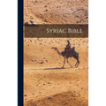 Syriac Bible - Paperback