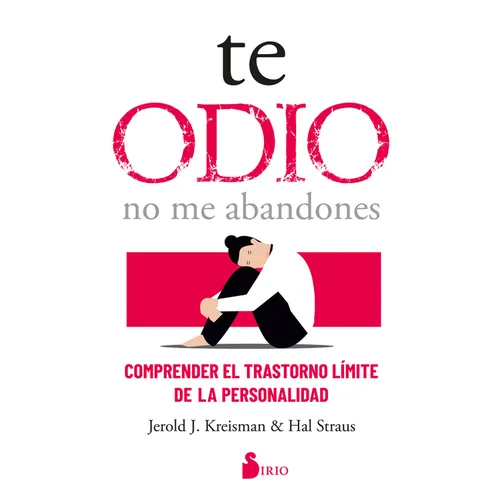 Te Odio - No Me Abandones - Paperback