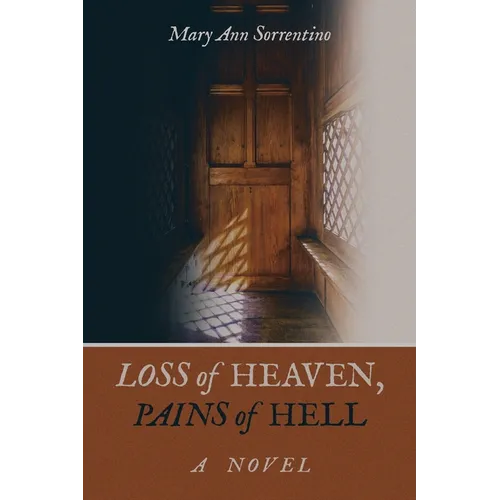 Loss of Heaven, Pains of Hell - Paperback