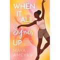 When It All Syncs Up - Hardcover