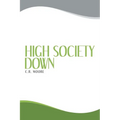 High Society Down - Paperback