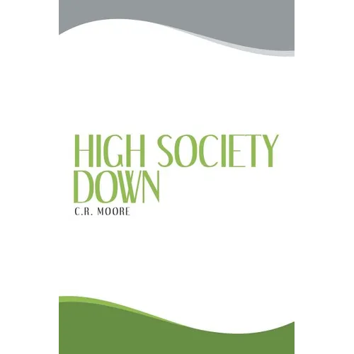 High Society Down - Paperback
