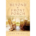 Beyond the Front Porch: Reflections of a Southern LIfe - Paperback