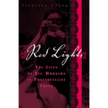 Red Lights: The Lives of Sex Workers in Postsocialist China - Paperback