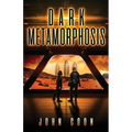 Dark Metamorphosis - Paperback