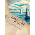 Pierre and Jean - Paperback