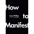 How to Manifest - Hardcover