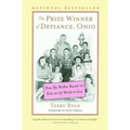 The Prize Winner of Defiance, Ohio: How My Mother Raised 10 Kids on 25 Words or Less - Paperback